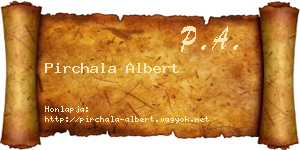 Pirchala Albert névjegykártya